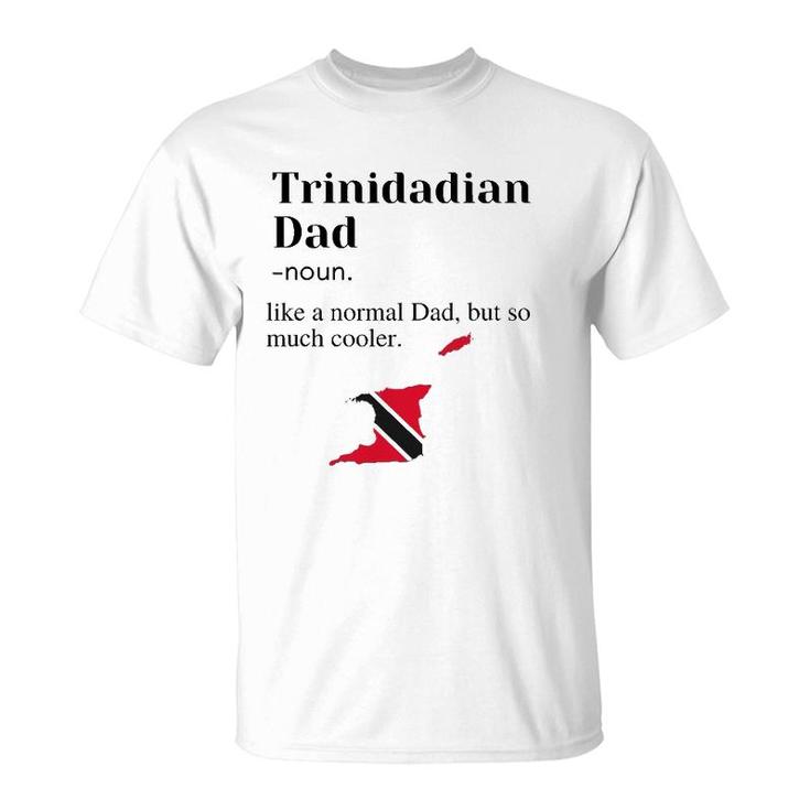 Trinidad And Tobago Pride Flag Dad Fathers Day Father Trini T-Shirt