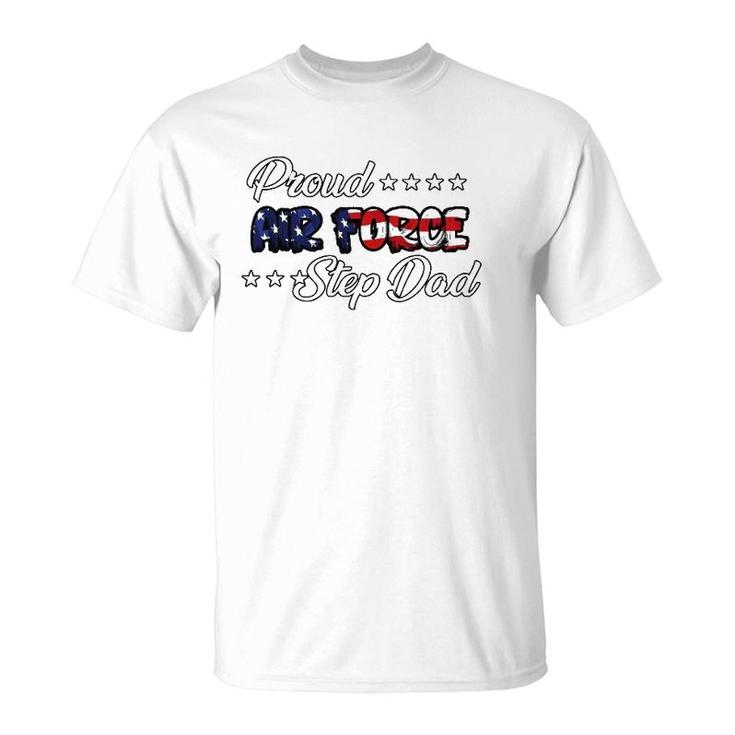Us Flag Bold Proud Air Force Step Dad T-Shirt