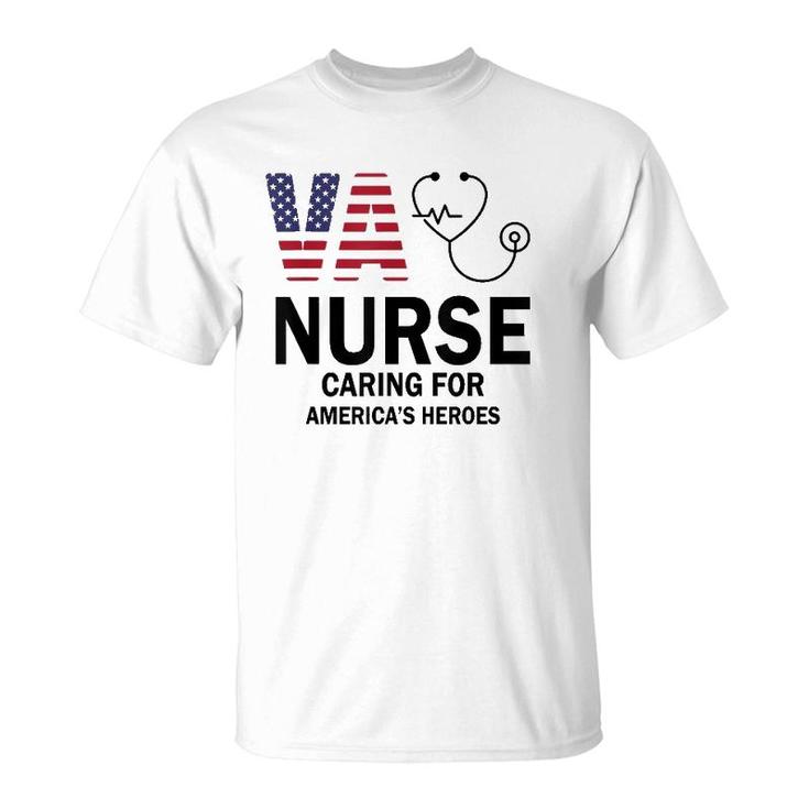 Va Nurse Caring For American's Heroes T-Shirt