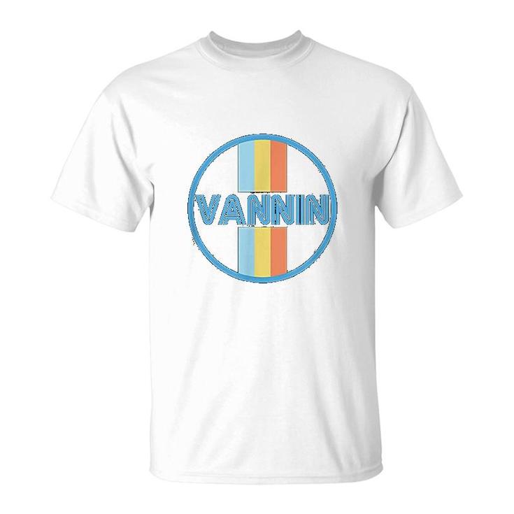 Vannin  Retro Vanner Vanning Nation Van Lifestyle T-Shirt