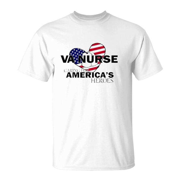 Veteran Va Nurse Caring For America's Heroes T-Shirt