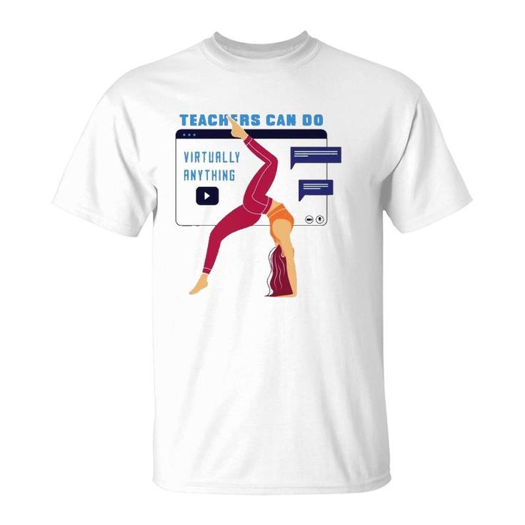 Virtual Fitness Teachers Can Do T-Shirt