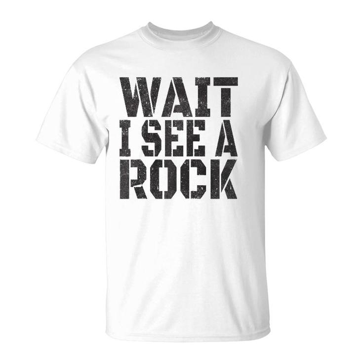 Wait I See A Rock Men Women Raglan Baseball Tee T-Shirt