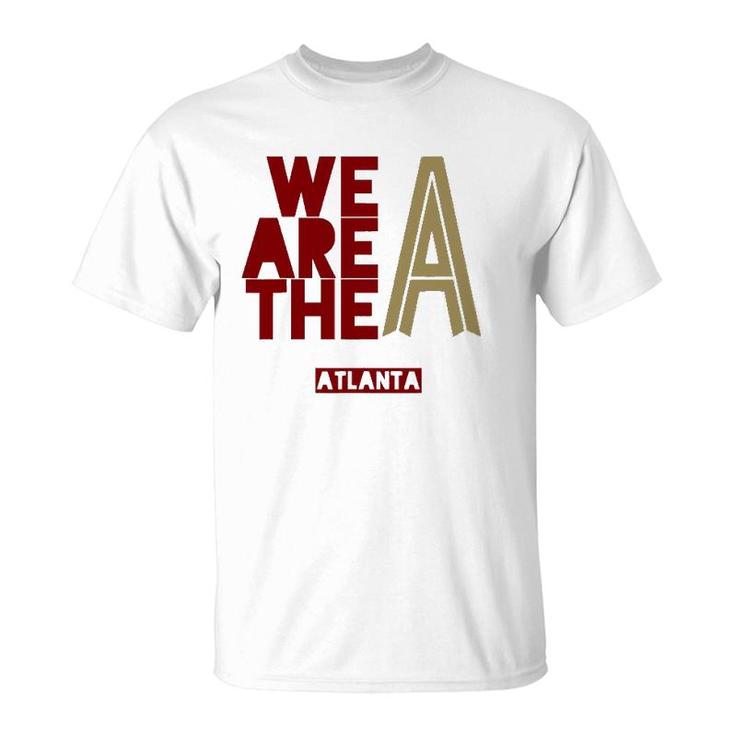 We Are The A Atlanta Soccer Jersey 404 United T-Shirt