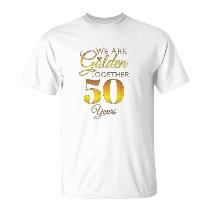 We Are Together 50 Years T-Shirt