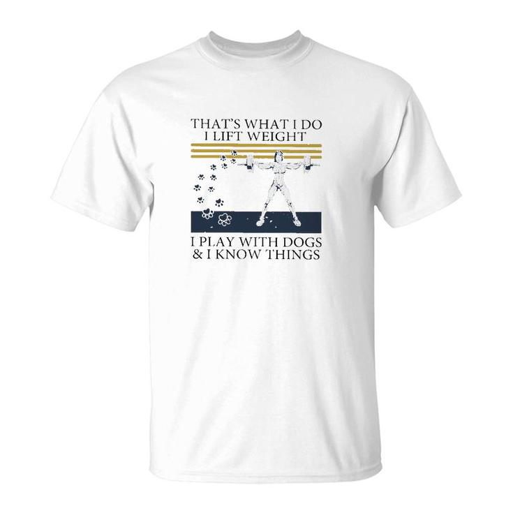 Weight Lifting That What I Do T-Shirt
