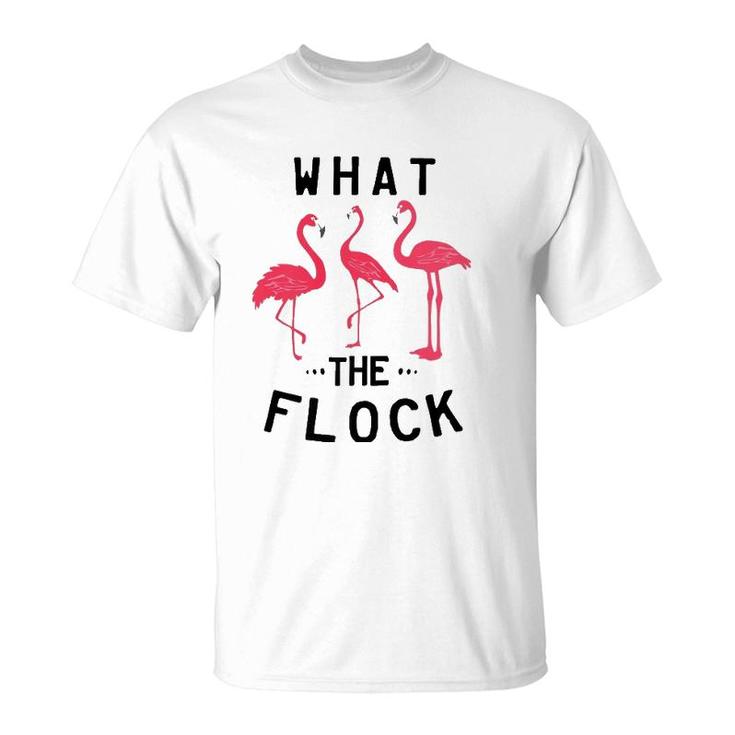 What The Flock Funny Pink Flamingo Beach Puns Gift  T-Shirt