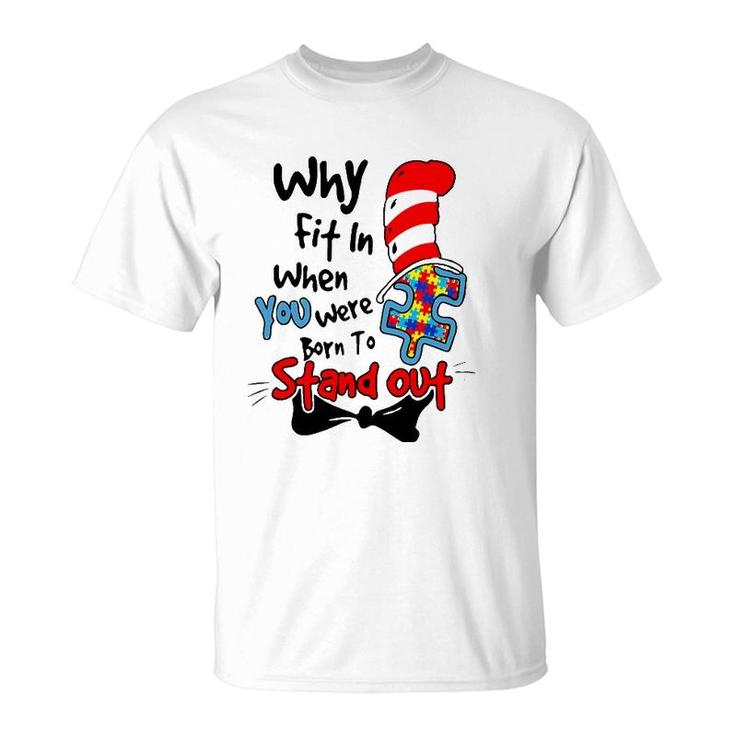 Why Fit In Autism Awareness Doctor Teacher Hat Cat Book T-Shirt