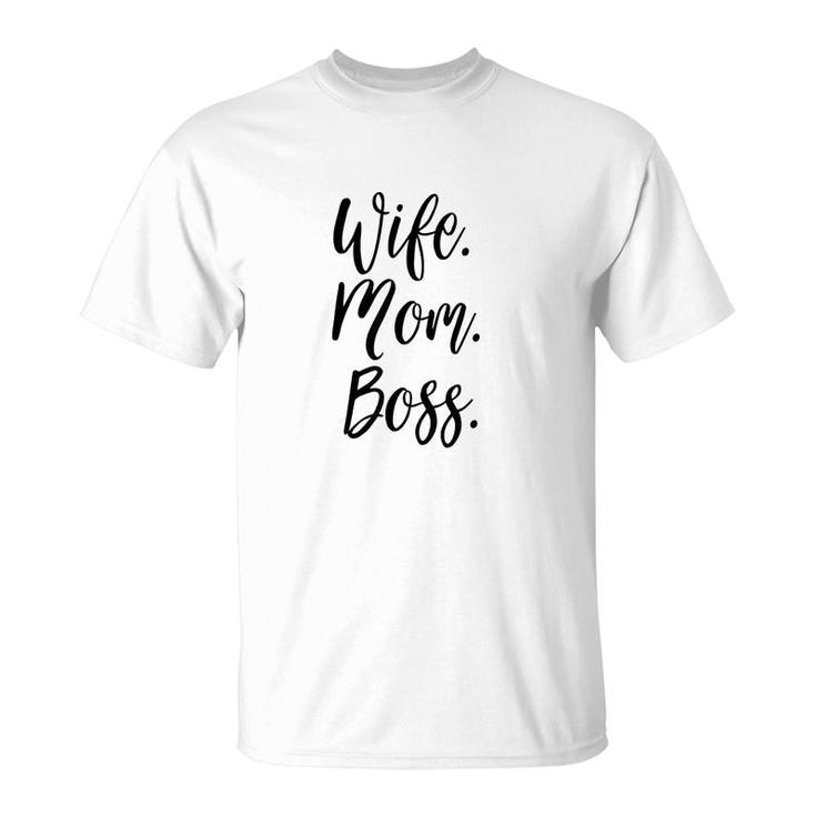 Wife Mom Boss Lady T-Shirt