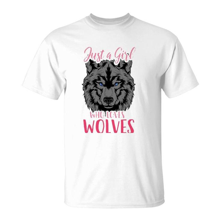 Wolf Just A Girl Who Loves Wolves T-Shirt