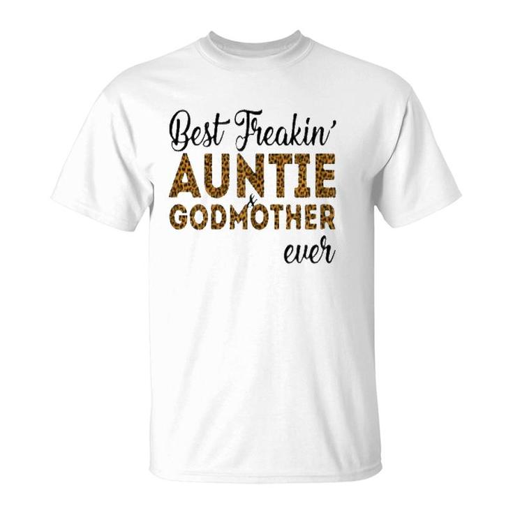 Womens Best Freakin Auntie And Godmother Ever T-Shirt