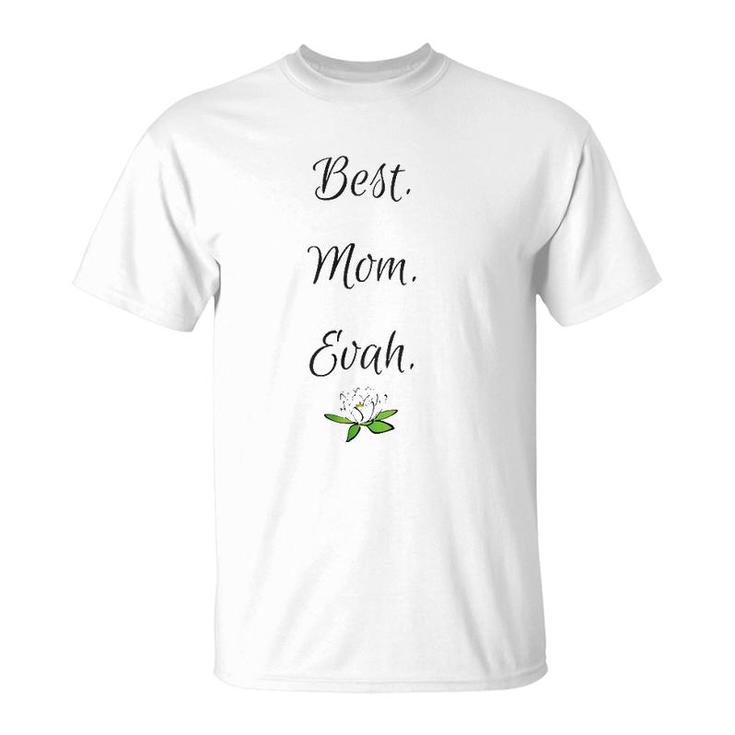 Womens Best Mom Evah Gift T-Shirt