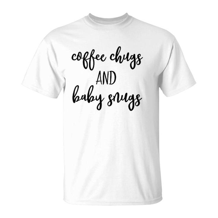 Womens Gifts For First Time Moms Coffee Chugs And Baby Snugs V-Neck T-Shirt