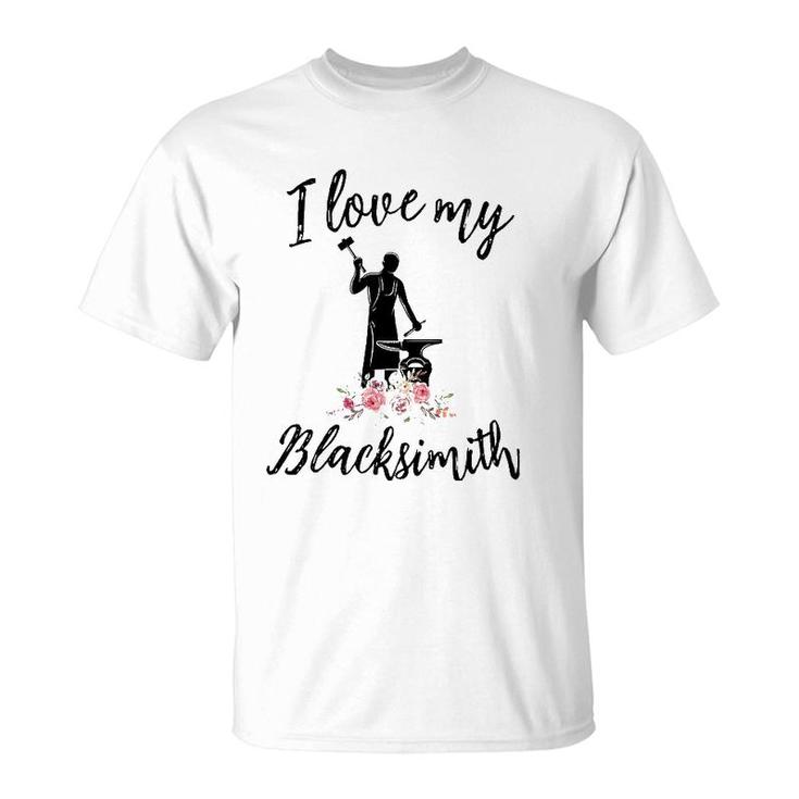 Womens I Love My Blacksmith Funny Blacksmith Wife Girlfriend T-Shirt