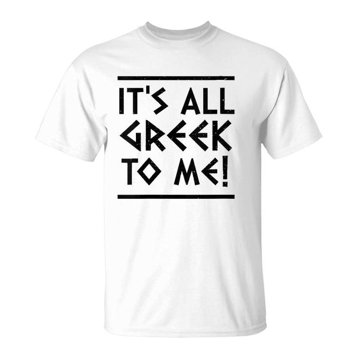 Womens It's All Greek To Me T-Shirt
