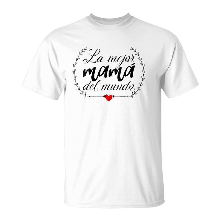 Womens La Mejor Mama Del Mundo Heart Spanish Mami Mom Madre Mother V-Neck T-Shirt