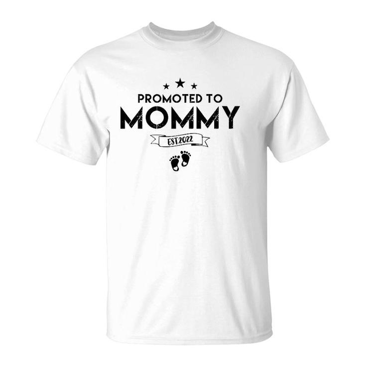 Womens Promoted To Mommy 2022 First Time Mom 2022 New Mother T-Shirt