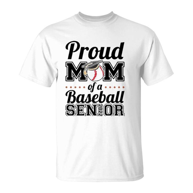 Womens Proud Mom Of A Baseball Senior 2022 Mother T-Shirt