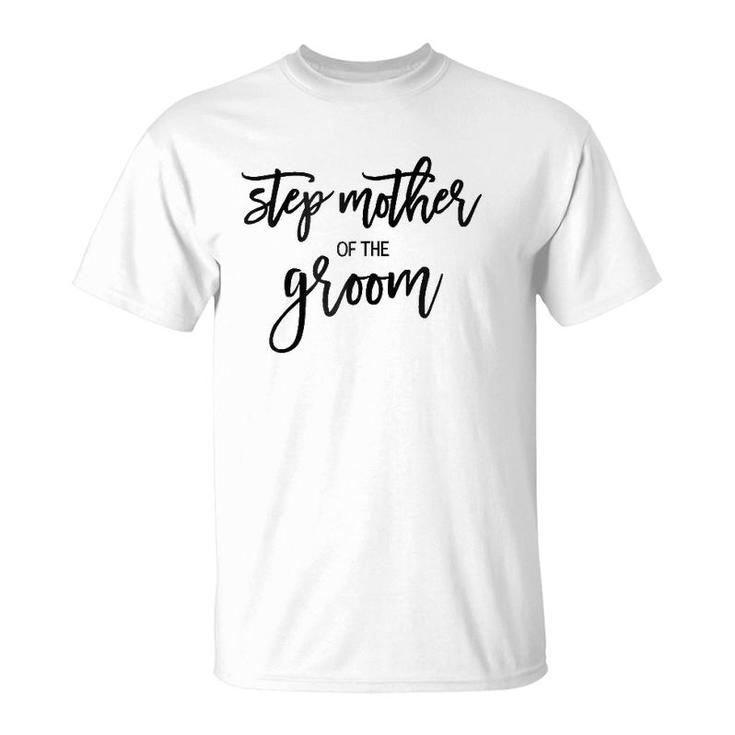 Womens Step Mother Of The Groom  Handwritten Italic T-Shirt