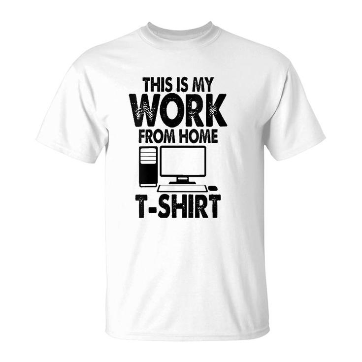 Womens This Is My Work From Home Virtual Online T-Shirt