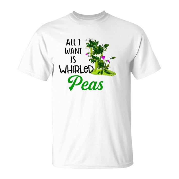 World Peace Tee All I Want Is Whirled Peas T-Shirt