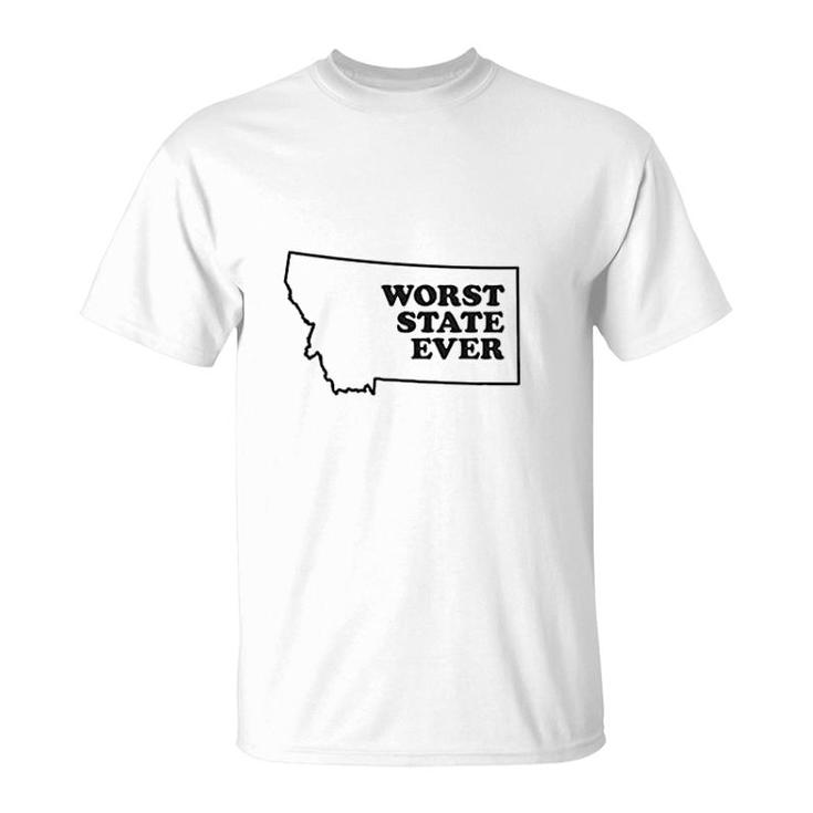 Worst State Ever T-Shirt