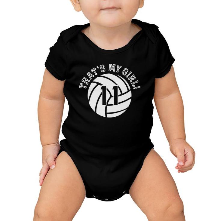 11 Volleyball Player That's My Girl Cheer Mom Dad Team Coach Baby Onesie
