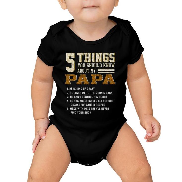 5 Things You Should Know About My Papa Father's Day Baby Onesie