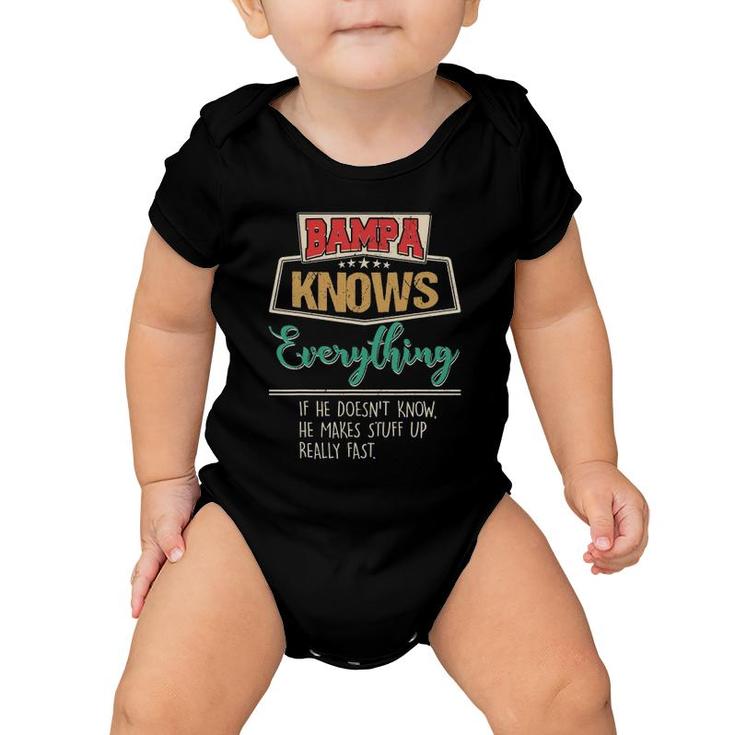 Bampa Knows Everything Funny Grandpa Fathers Day Baby Onesie