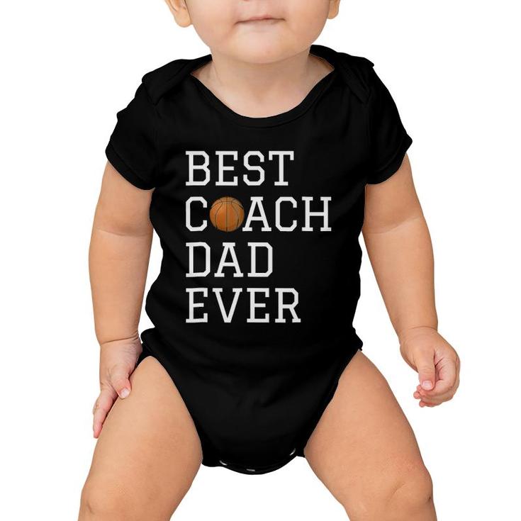 Best Basketball Coach Dad Ever Coaching Fathers Gift Baby Onesie