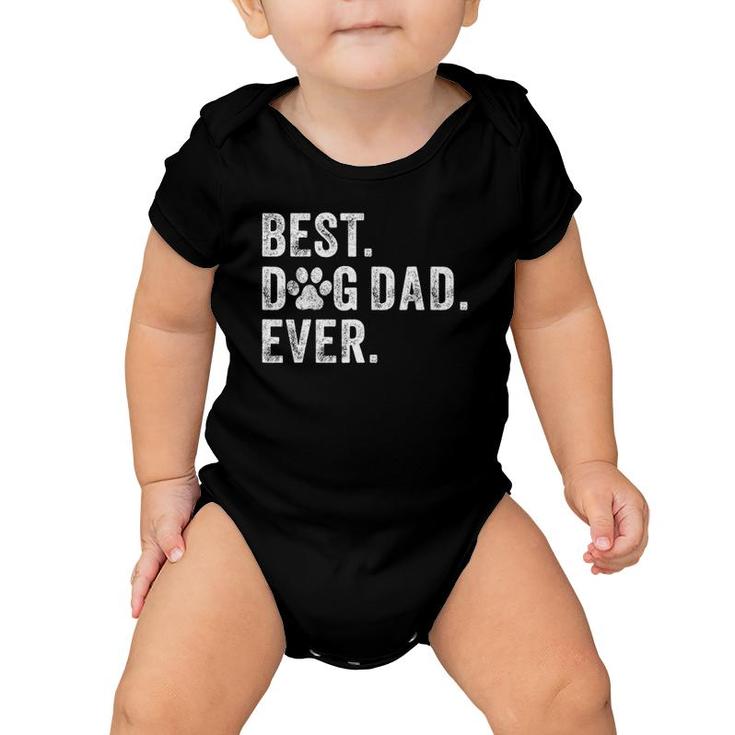 Best Dog Dad Ever Dog Daddy Funny Father's Day Vintage Baby Onesie