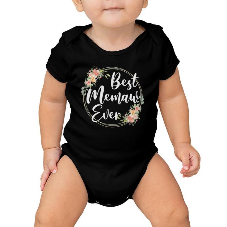 Best Memaw Ever Mother's Day Memaw Gift Happy Mother's Day Baby Onesie