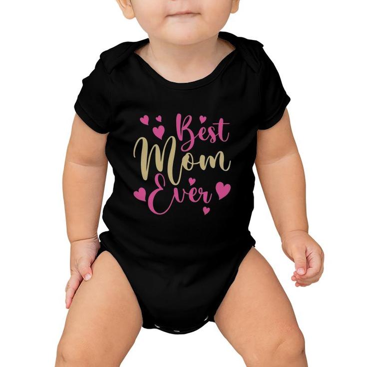 Best Mom Ever Mother's Day Pink Hearts Baby Onesie