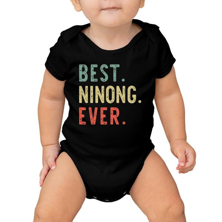 Best Ninong Ever Cool Funny Vintage Father's Day Gift Baby Onesie