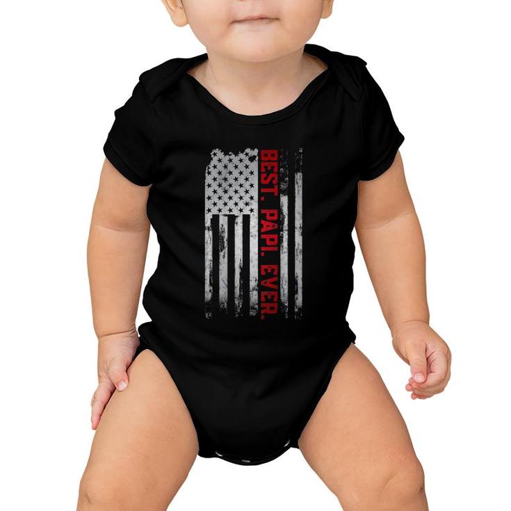 Best Papi Ever American Usa Flag Father’S Day Gift For Papi Baby Onesie