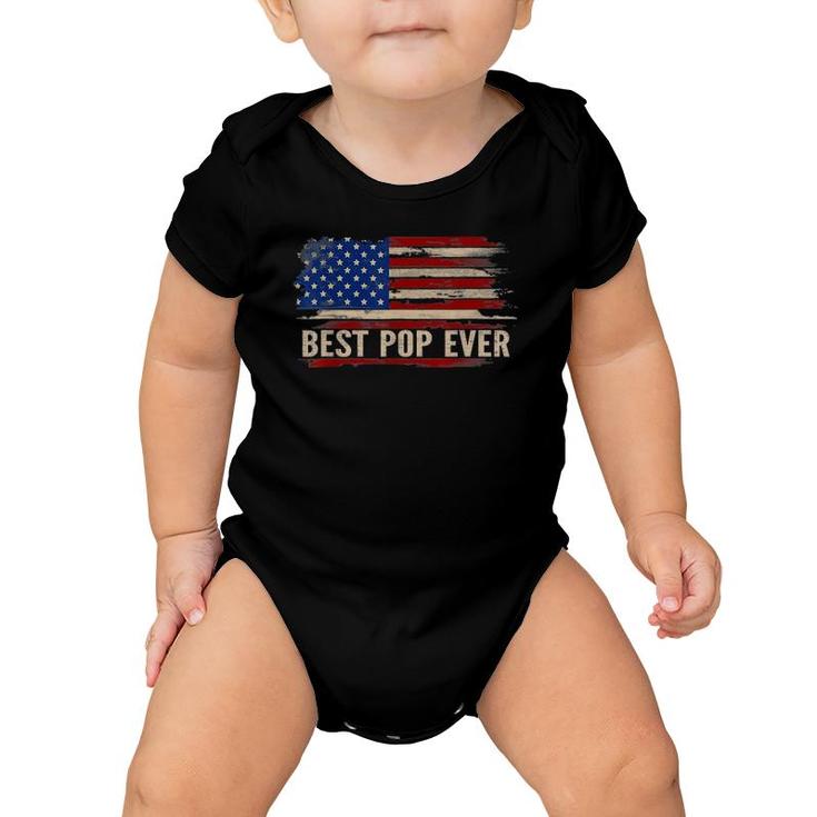 Best Pop Pop Ever Vintage American Flag July 4Th Fathers Day Baby Onesie