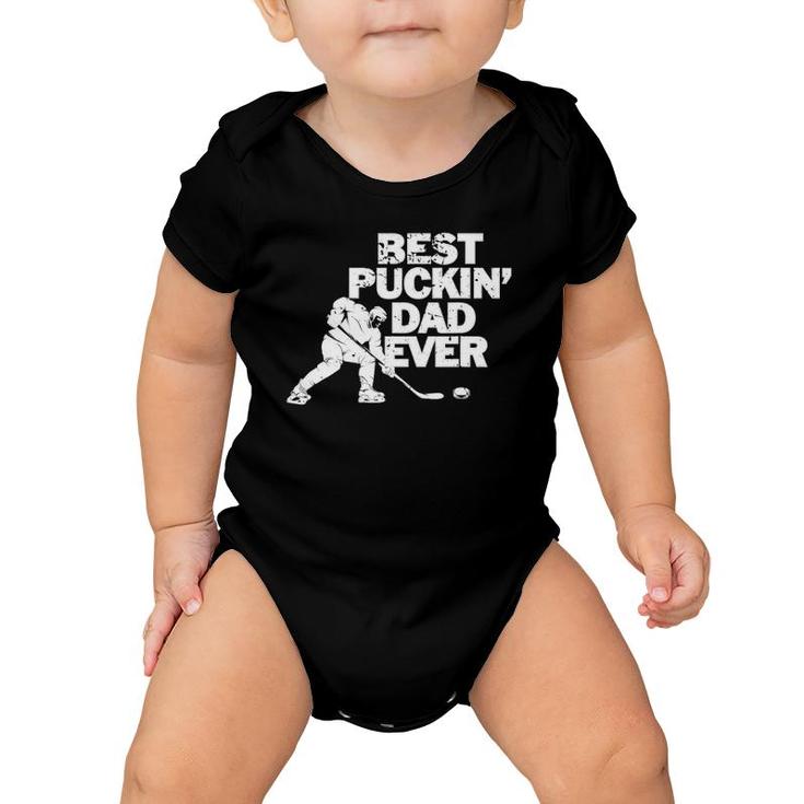 Best Puckin's Dad Ever  Cool Ice Hockey Gift For Father Baby Onesie