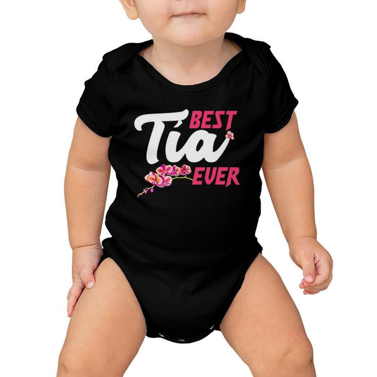 Best Tia Ever - Spanish, Portuguese Aunt Gifts Baby Onesie