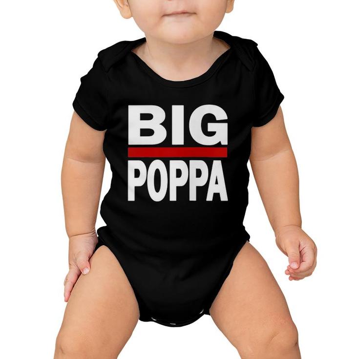 Big Poppa Hip Hop Dad Fathers Day  Baby Onesie