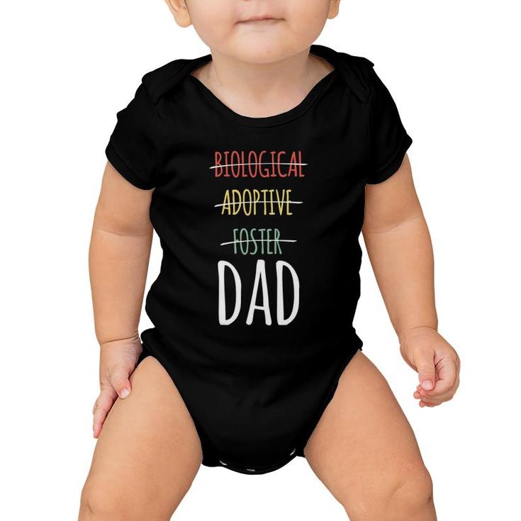 Biological Adoptive Foster Dad T Baby Onesie