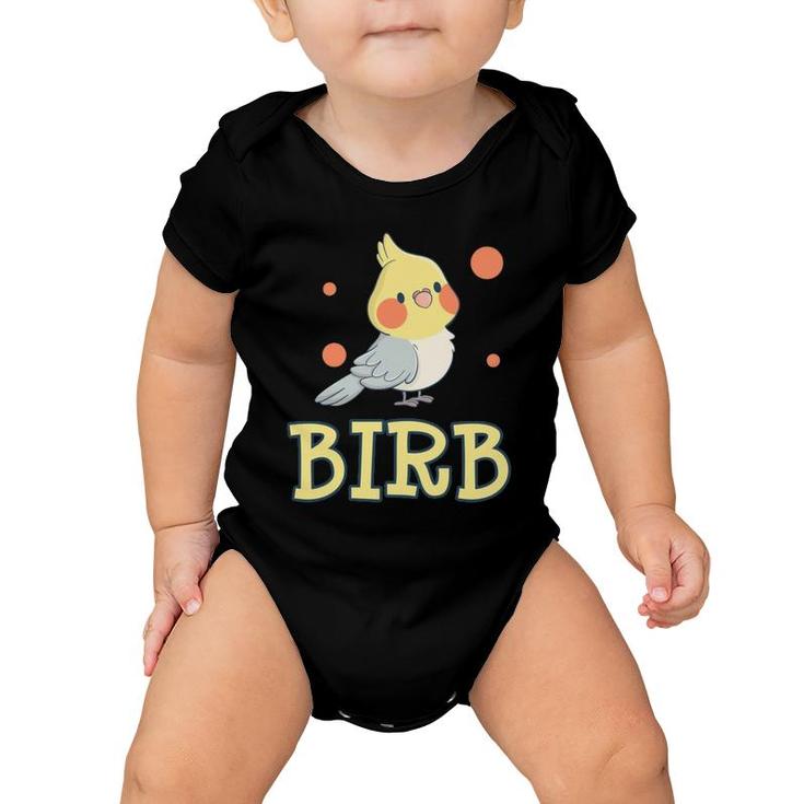 Birb Funny Yellow Cockatiel Bird Owner Mom Dad Meme Gift Baby Onesie