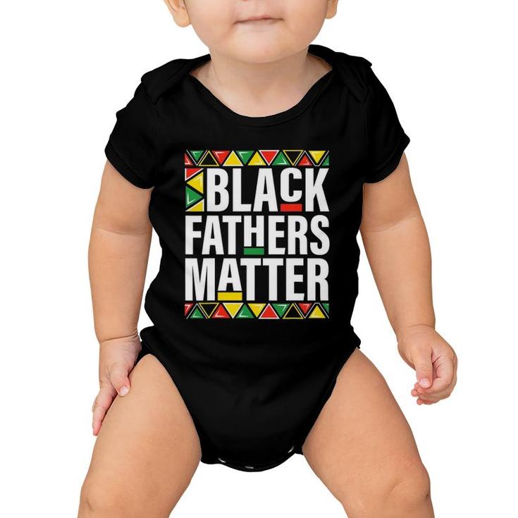 Black Fathers Matter Men Dad History Month Father's Day Gift Baby Onesie