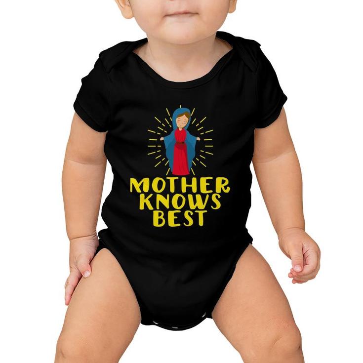 Blessed Mother Mary Knows Best Catholic Mother's Day Gifts Baby Onesie