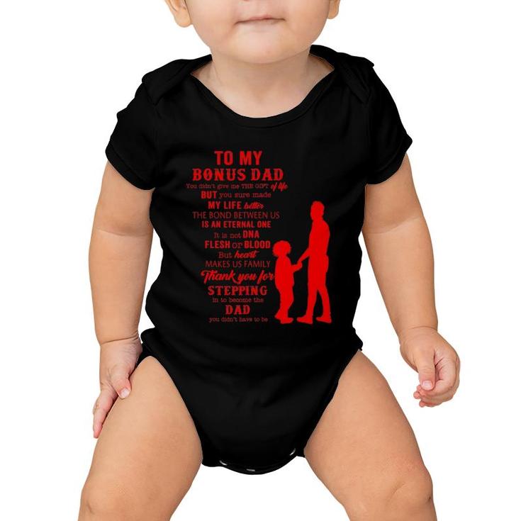 Bonus Dad Fathers Day Gift From Stepdad For Daughter Son Kid Baby Onesie