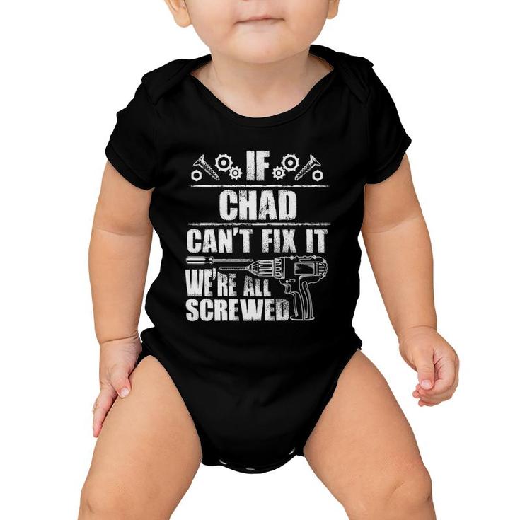 Chad Gift Name Fix It Funny Birthday Personalized Dad Idea  Baby Onesie