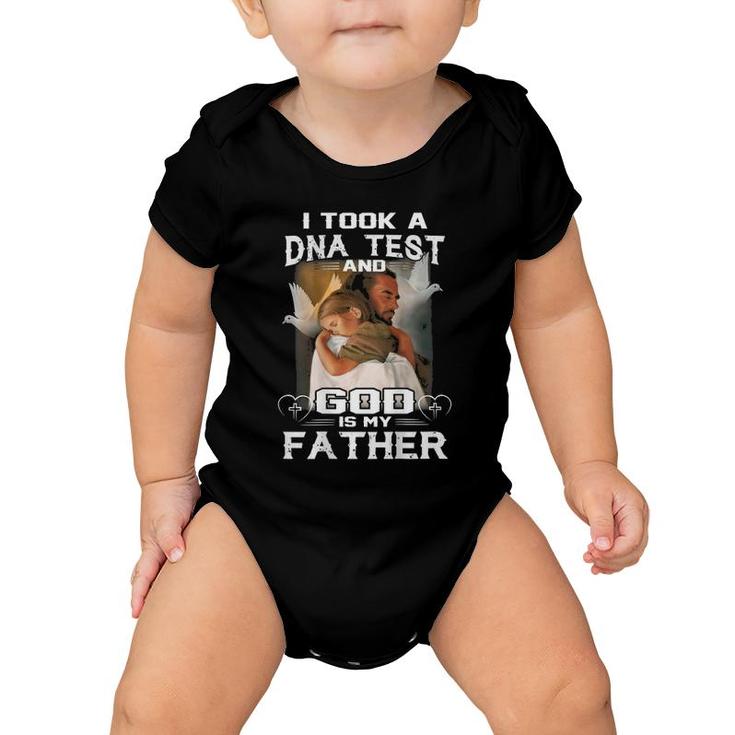 Christian I Took Dna Test And God Is My Father Printed Back Baby Onesie