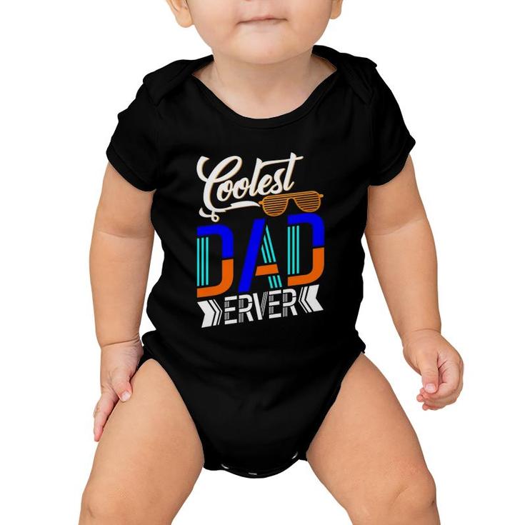 Coolest Dad Ever Sunglasses Father's Day Baby Onesie