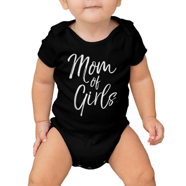 Cute Mother's Day Gift For Women From Daughters Mom Of Girls  Baby Onesie