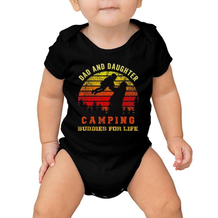Dad And Daughter Camping Buddies For Life Baby Onesie