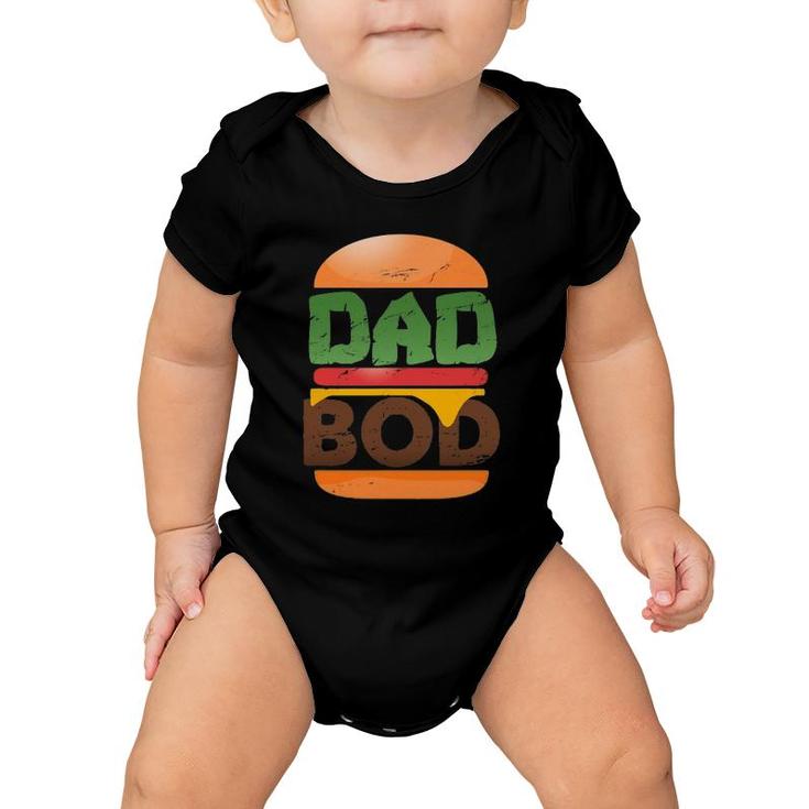 Dad Bod Cheeseburger Dad Body Hunk Father's Day Baby Onesie